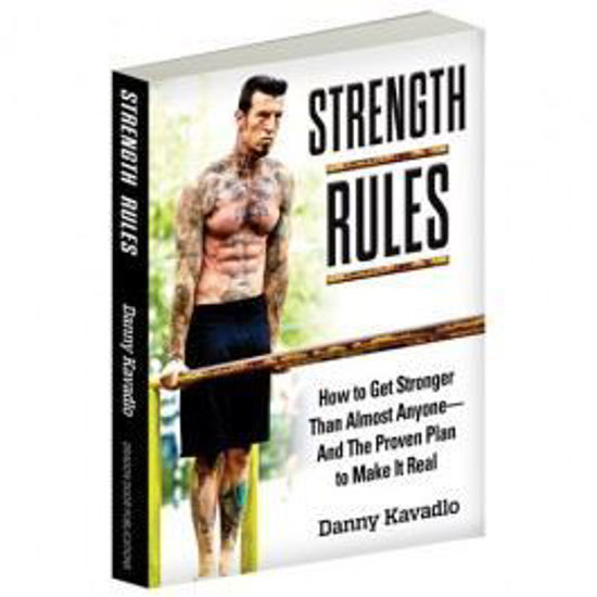 Bild von Strength Rules  - By Danny Kavadlo